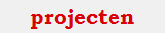 projecten
